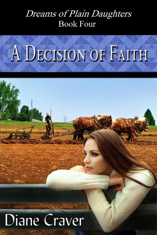 Dreams of Plain Daughters 4 - A Decision of Faith - cover