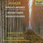 Mahler: Songs of a Wayfarer, etc / Schmidt, Lopez-Cobos