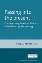 Contemporary American and Canadian Writers - Passing into the present