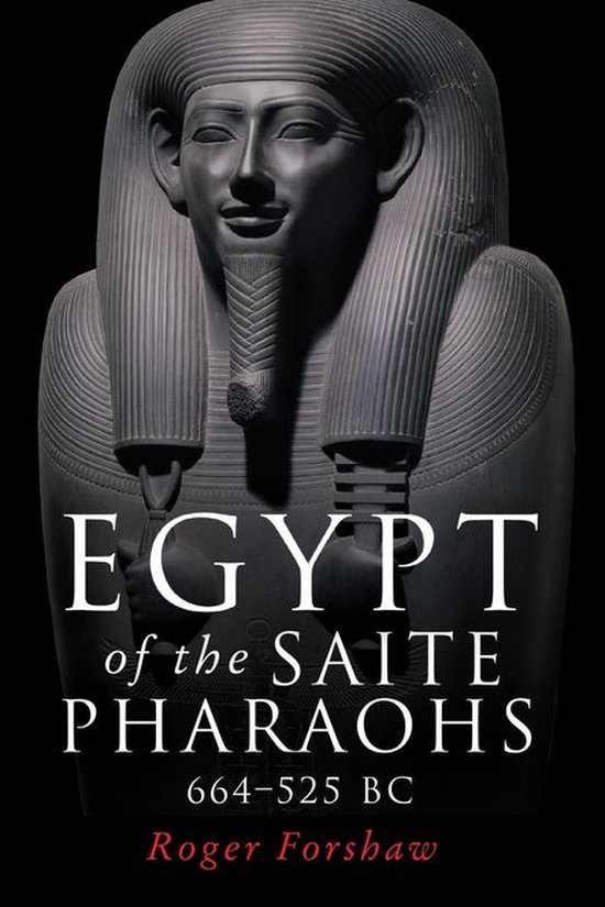 Egypt of the Saite pharaohs, 664–525 BC - cover