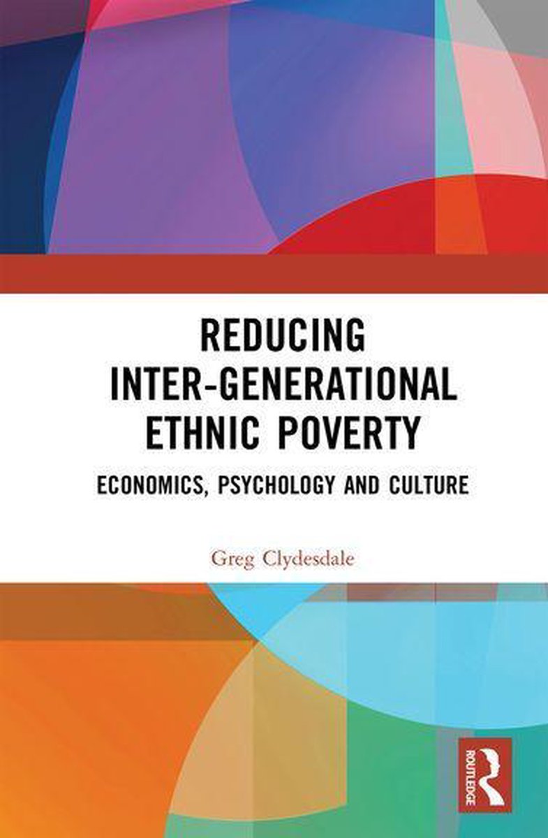 Reducing Inter-generational Ethnic Poverty - Greg Clydesdale