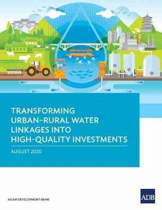 Transforming Urban-Rural Water Linkages Into High-Quality In ... - cover