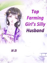Volume 1 1 - Top Farming Girl’s Silly Husband