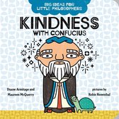 Big Ideas for Little Philosophers 5 - Big Ideas for Little Philosophers: Kindness with Confucius