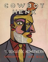Cowboy Henk - 'T Gekuifde Kunstwerk