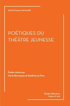 Études littéraires - Poétiques du théâtre jeunesse