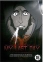 My Last Day DVD