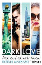 Dark-Love-Serie 2 - DARK LOVE - Dich darf ich nicht finden