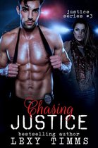 Justice Series 3 - Chasing Justice