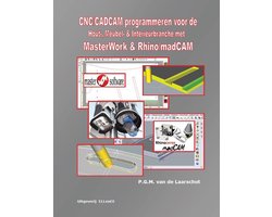 CNC/CADCAM programmeren voor de Hout-, Meubel- & Interieurbranche met MasterWork & Rhino/madCAM