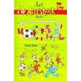 Het Allesboek Over Voetbal
