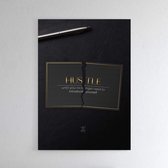 Walljar - Hustle Until - Muurdecoratie - Poster met lijst