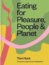 Eating for Pleasure, People Planet