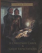 A Christmas Carol & Great Expectations (Annotated)