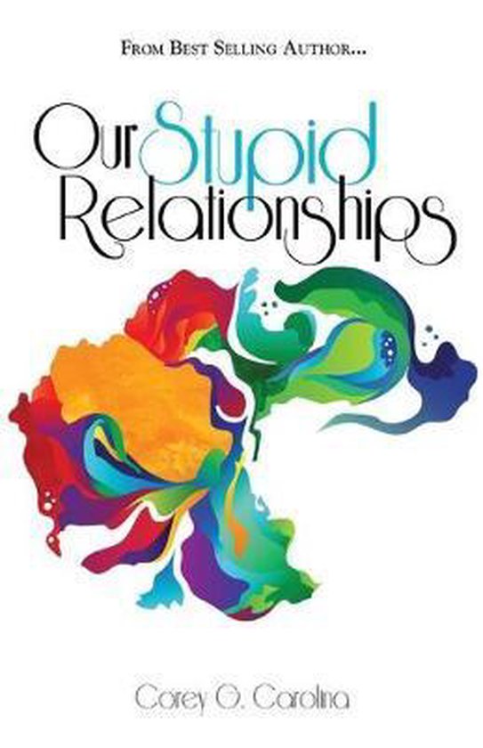 Our Stupid Relationships - cover