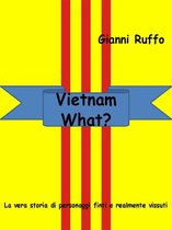 Vietnam What?