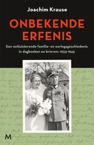 Boekomslag met een zwart-witfoto van een bruidspaar, de bruidegom in militair uniform. Text: 'Joachim Krause ONBEKENDE ERFENIS Een ontluisterende familie- en oorlogsgeschiedenis in dagboeken en brieven: 1933-1945'