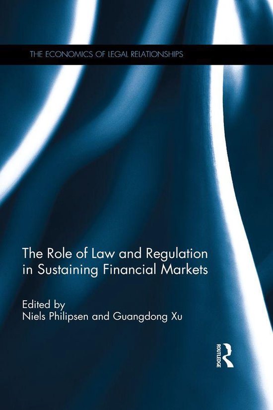 The Role of Law and Regulation in Sustaining Financial Marke ... - cover