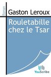 Rouletabille chez le Tsar