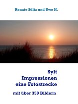 Sylt Impressionen - eine Fotostrecke rund um die Insel Sylt