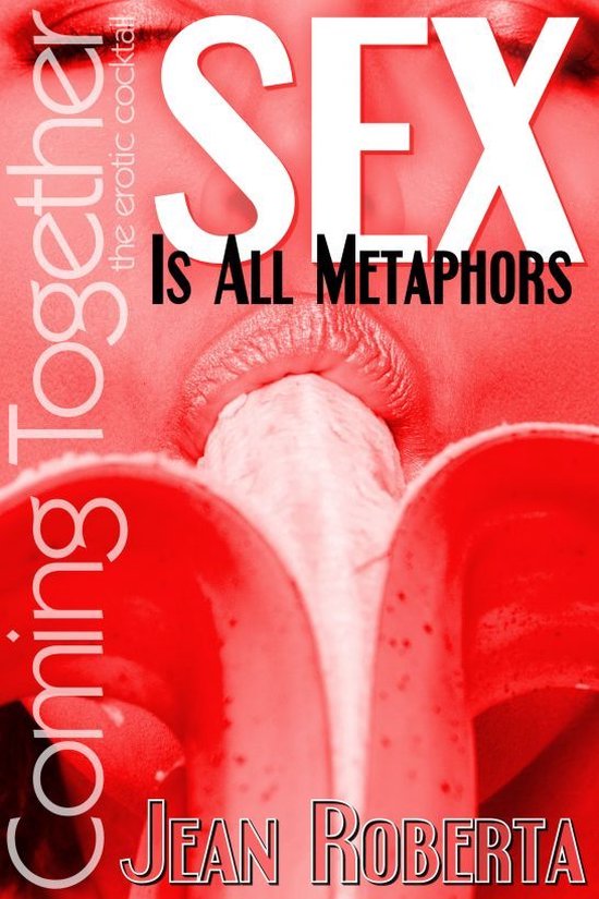 Sex Is All Metaphors - cover