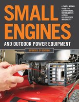 Small Engines and Outdoor Power Equipment, Updated 2nd Edition