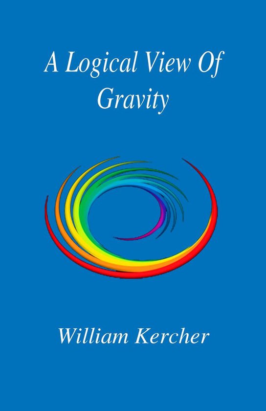 A Logical View Of Gravity - cover