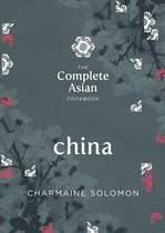 The Complete Asian Cookbook: China