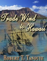 Trade Wind to Hawaii