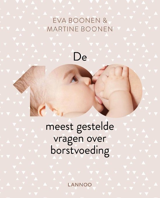 De 100 meest gestelde vragen over borstvoeding - cover