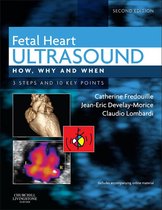 How, Why and When - Fetal Heart Ultrasound - E-Book
