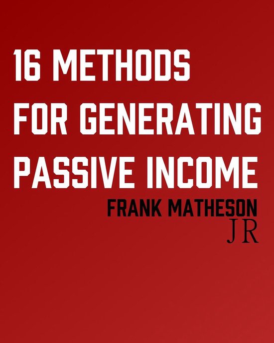 16 Methods for Generating Passive Income - cover
