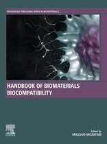 Woodhead Publishing Series in Biomaterials - Handbook of Biomaterials Biocompatibility