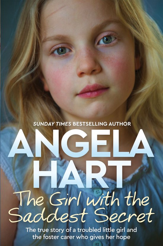 Tales of Life as a Foster Carer - The Girl with the Saddest  ... - cover