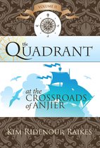 The Quadrant: At the Crossroads of Anjier