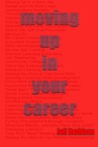 Moving Up In Your Career