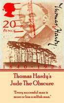 Thomas Hardy's Jude The Obscure: "Every successful man is more or less a selfish man."
