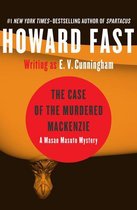 The Masao Masuto Mysteries - The Case of the Murdered Mackenzie