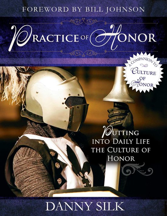 Boekomslag 'Practice of Honor', met een ridder in vol ornaat met helm en pluimen, die een bel vasthoudt. "Putting Into Daily Life The Culture Of Honor"