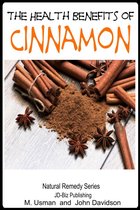 Herbal Remedy Series - Health Benefits of Cinnamon