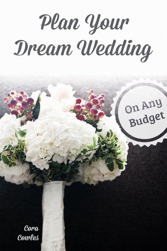 Plan Your Dream Wedding On Any Budget - cover