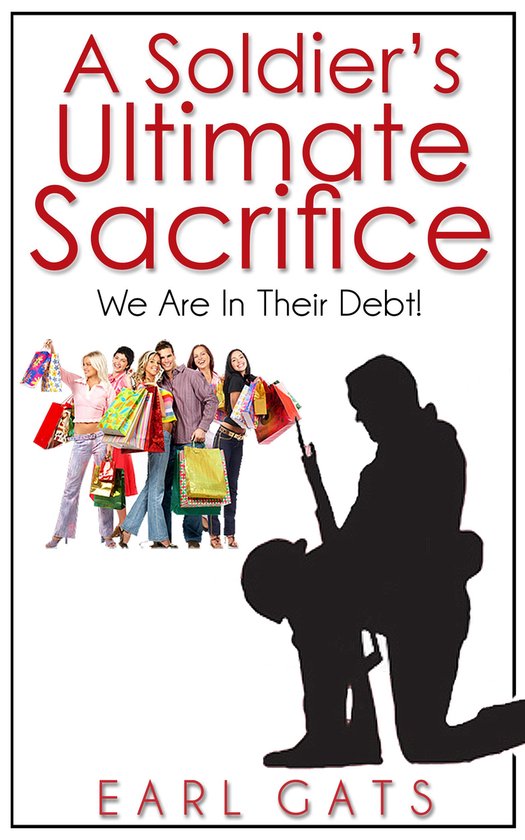 A Soldiers' Ultimate Sacrifice - cover