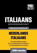 Thematische woordenschat Nederlands-Italiaans - 5000 woorden