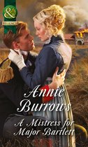 Brides of Waterloo 2 - A Mistress For Major Bartlett (Brides of Waterloo, Book 2) (Mills & Boon Historical)