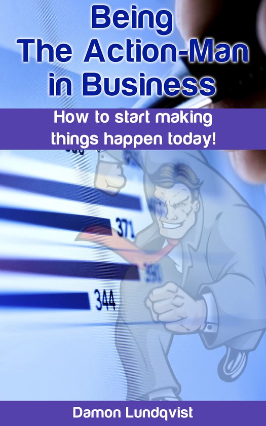 Being the Action-Man in Business - cover