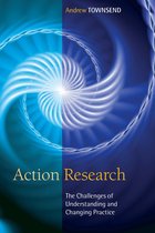 Action Research: The Challenges Of Changing And Researching Practice