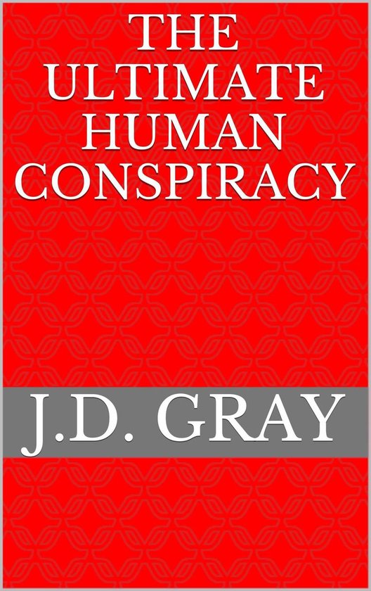 The Ultimate Human Conspiracy - cover