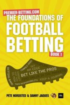 The Foundations of Football Betting