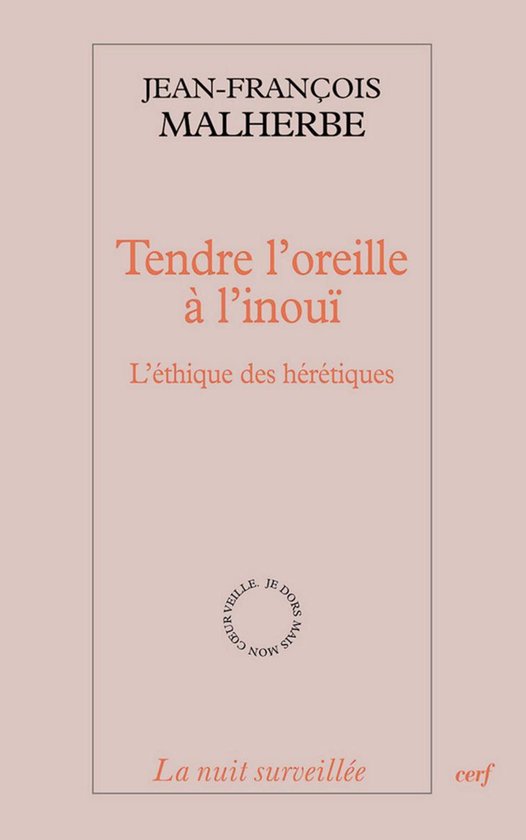 TENDRE L'OREILLE À L'INOUÏ