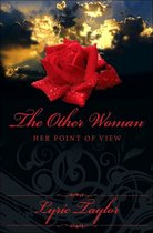 The Other Woman “Her Point of View”